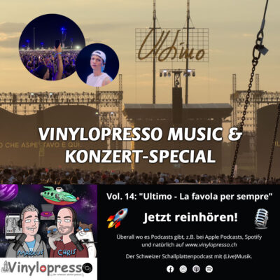 Vinylopresso Music & Konzert-Special Vol. 14: "Ultimo - La favola per sempre"