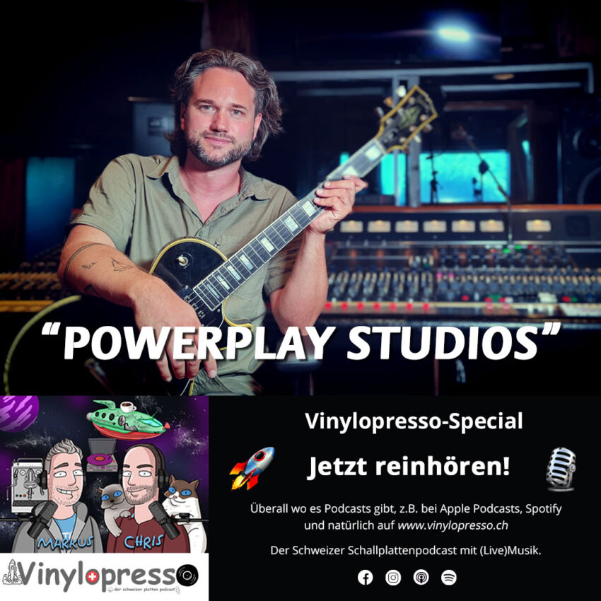powerplay studios special vinylopresso podcast schallplatte Cyrill-Camenzind
