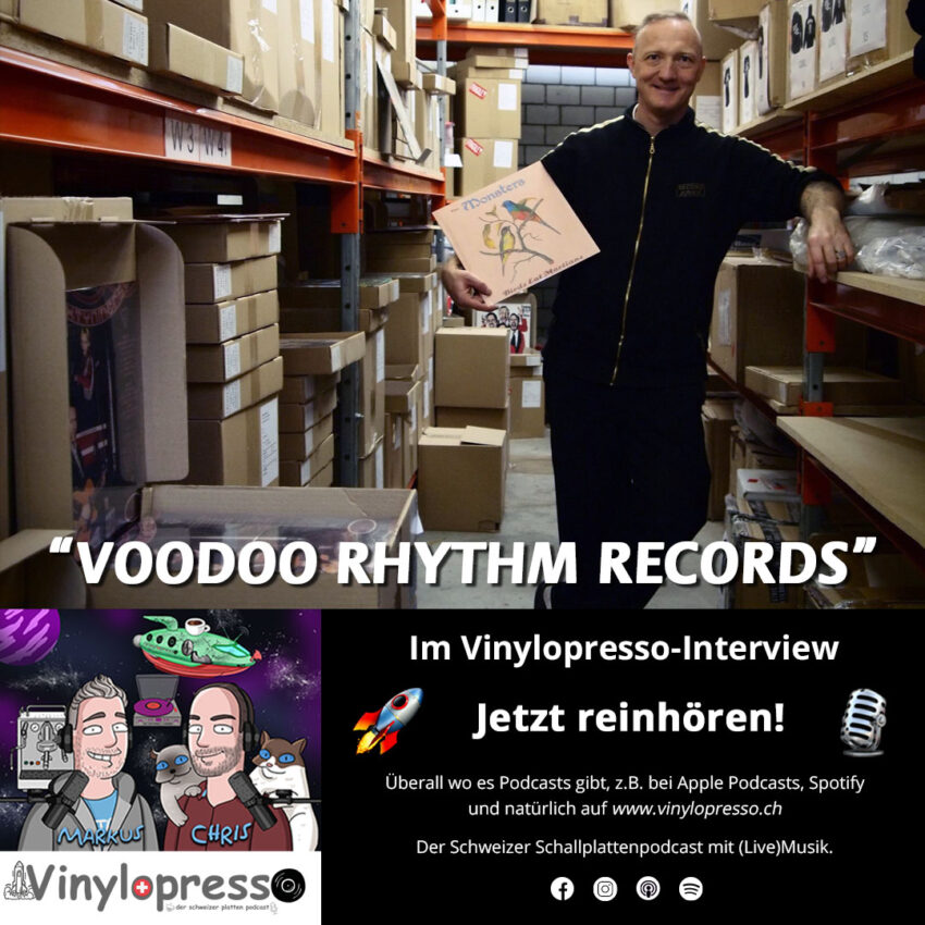Voodoo Rhytm Records Vinylopresso Podcast Schallplatte Vinyl Grammophon